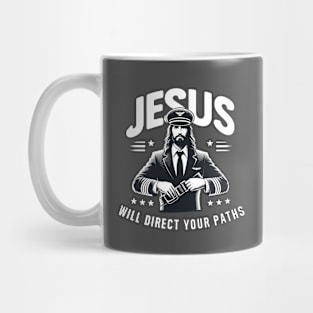 Jesus Will Direct Your Paths Funny Christian Captain Pilot Mug